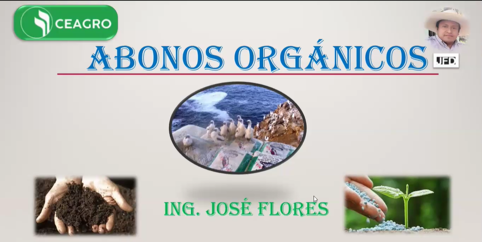 AGROECOLOGÍA - ABONOS ORGÁNICOS